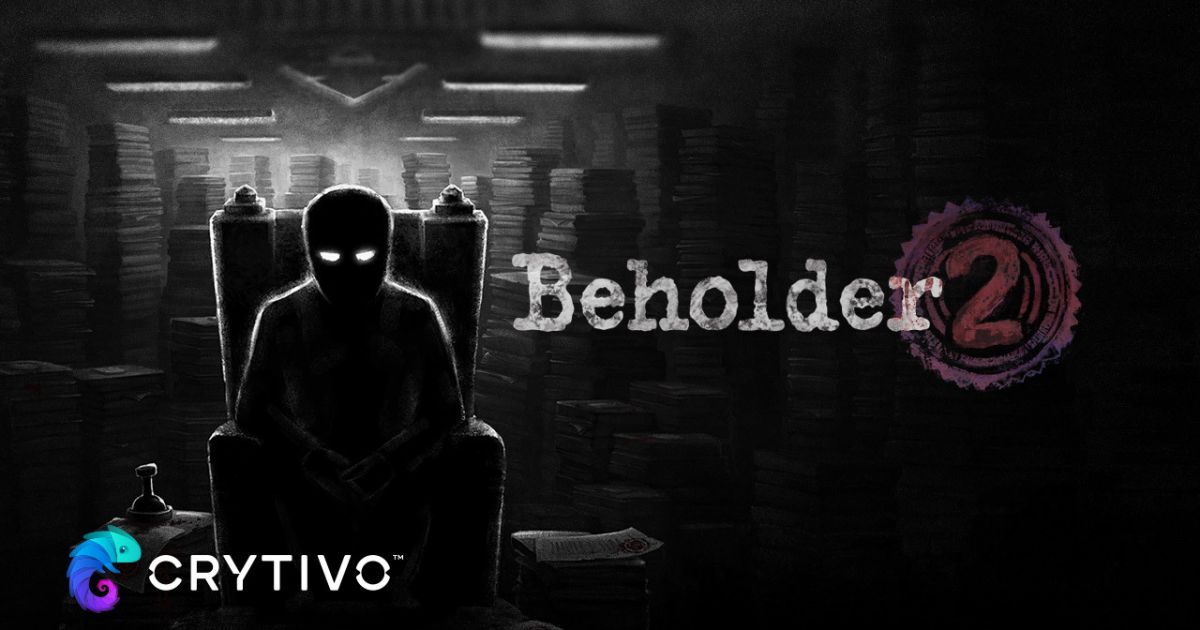 Beholder 2 on Crytivo